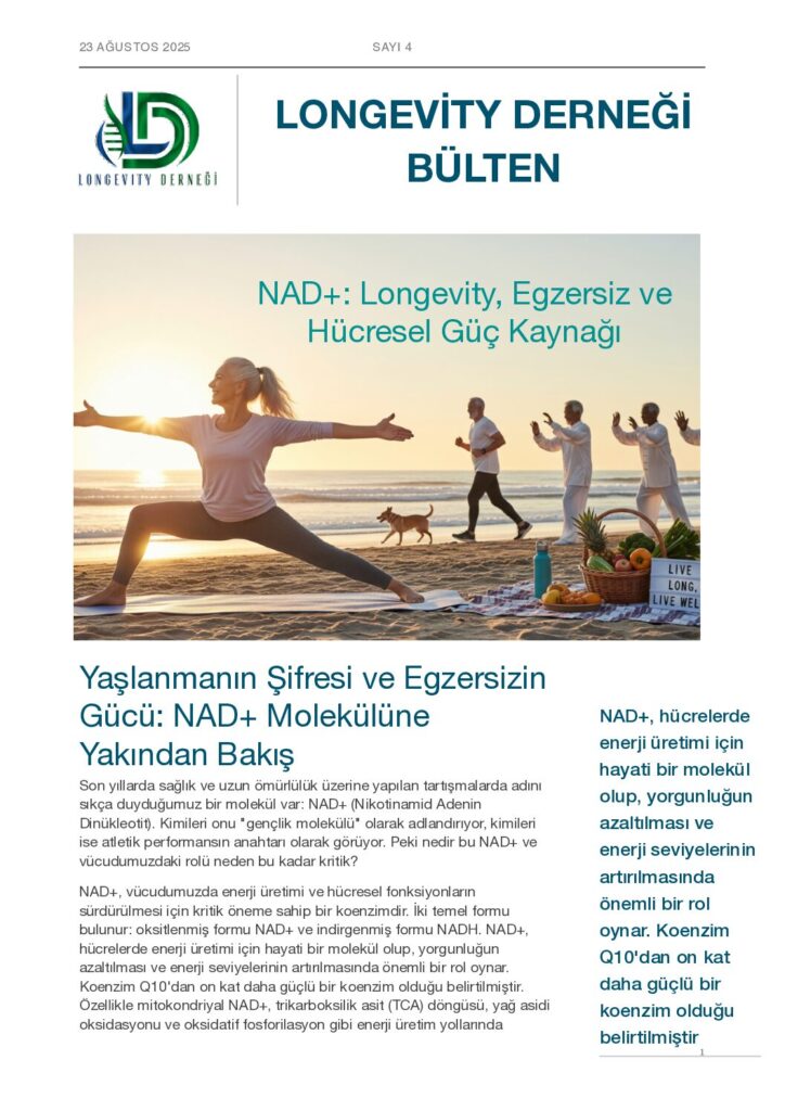 LONGEVİTY DERNEĞİ BÜLTEN Ağustos 2025